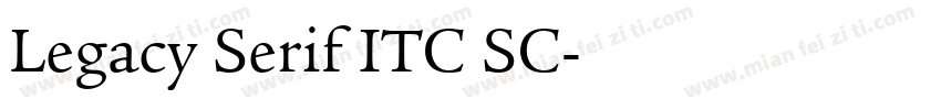 Legacy Serif ITC SC字体转换